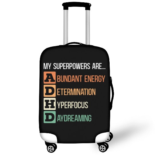 My Superpowers Are ADHD Embrace Neurodiversity Luggage Covers