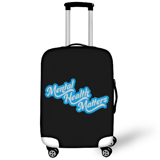 mental health matters quote Luggage Covers