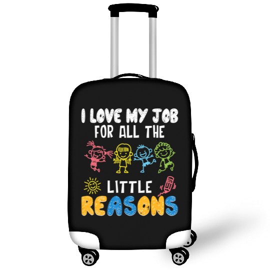 I Love My Job For All The Little Reasons Funny Luggage Covers
