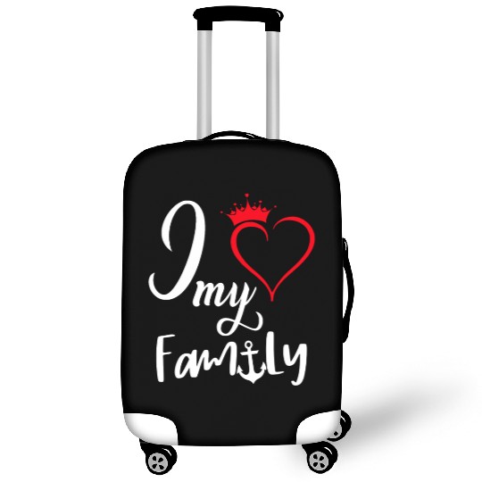 I love my family Luggage Covers