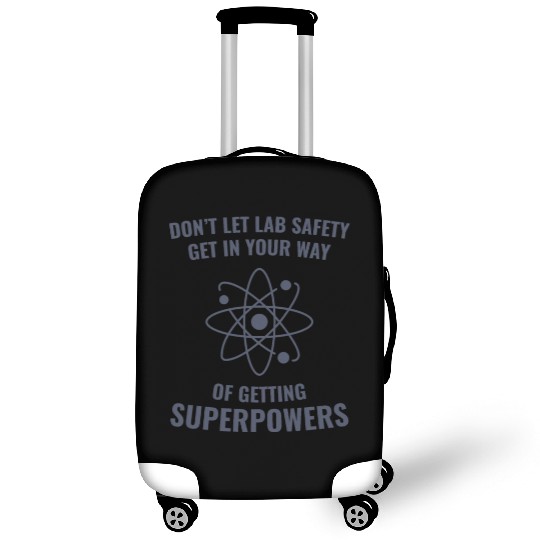 Funny Scientist Chemistry Lab Safety Superpowers Luggage Covers