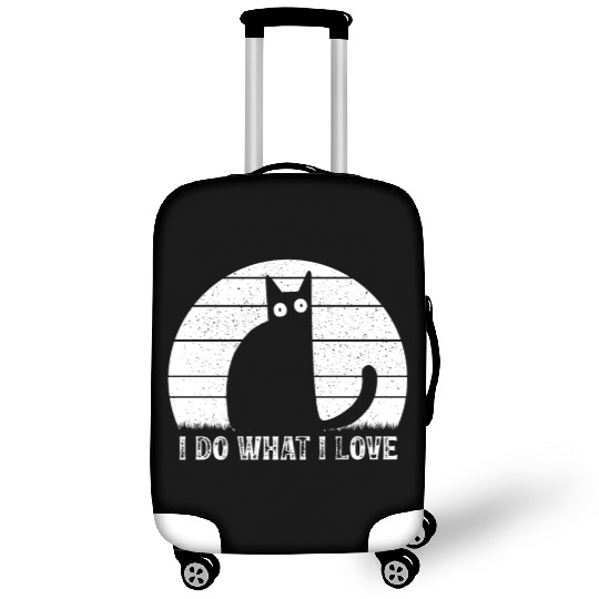 Cat Lover Funny Cat Meme I Do What I Love I Funny Luggage Covers