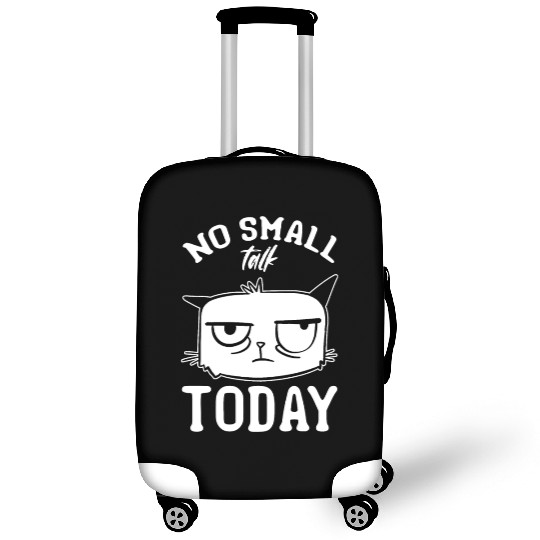 Funny Cat Meme I No Small Talk Today I Funny Cat Luggage Covers