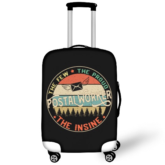 Postal Worker The Few The Proud The Insane Mailman Luggage Covers