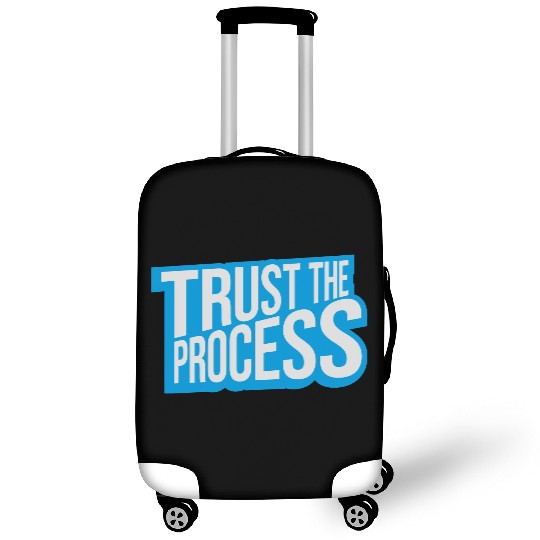 trust the process quote Luggage Covers