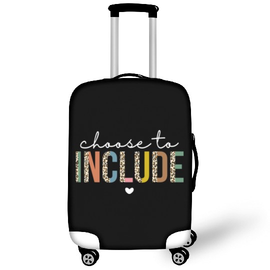 Choose To Include Special Education Teacher Luggage Covers