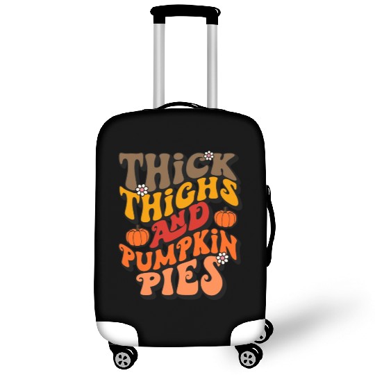 Funny Thanksgiving Thick Thights Pumpkin Pies Luggage Covers