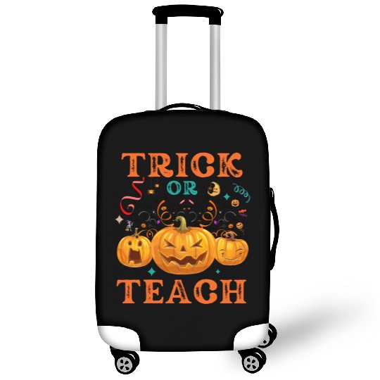 Trick Or Teach Halloween Teacher Life Luggage Covers