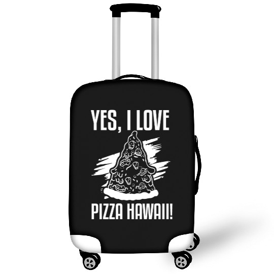 Yes, I Love Pizza Hawaii Funny Pizza Making Luggage Covers