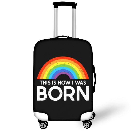 This Is How I Was Born LGBT Gay Rainbow Pride Luggage Covers