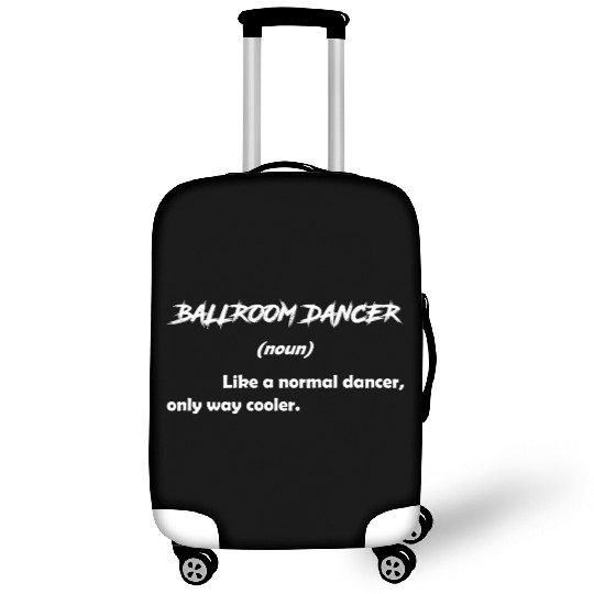 Funny Definition Dance Teacher Ballroom Dancer Luggage Covers