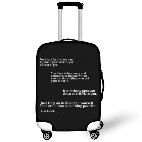 You have to be strong and courageous Luggage Covers