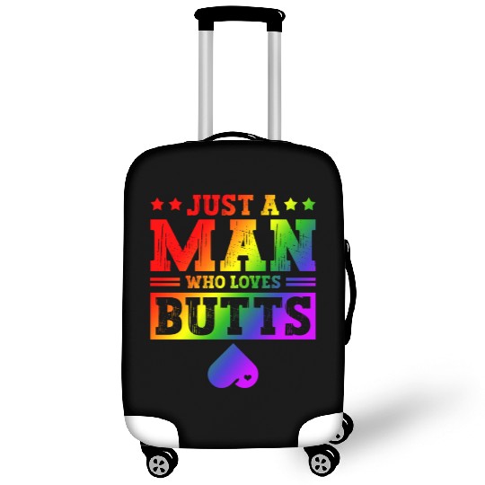 Just A Man Who Loves Butts LGBTQ Gay Rainbow Pride Luggage Covers