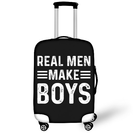 Real Men Make Boys Daddy Announcement Daddy To Be Luggage Covers