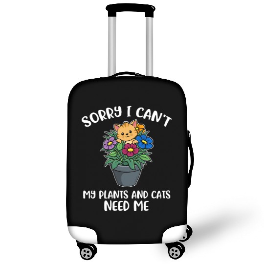 My Plants And Cats Need Me Funny Cat Gift Luggage Covers