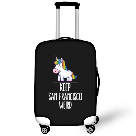 Keep San Francisco Weird Unicorn Liberal Eccentric Luggage Covers