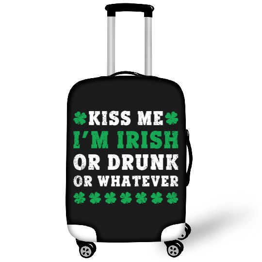Irish Kiss Me Im Irish Drunk Or W Ever St Patricks Luggage Covers
