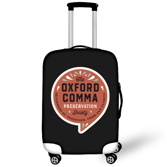 The Oxford Comma Preservation Society Luggage Covers