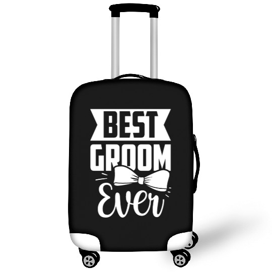 Best Groom Ever Bachelor Sayings Wedding Party Luggage Covers