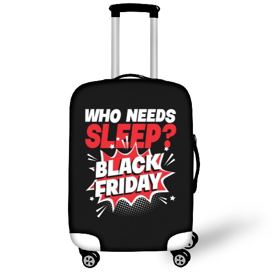 Who Needs Black Friday? Anti Black Friday Luggage Covers