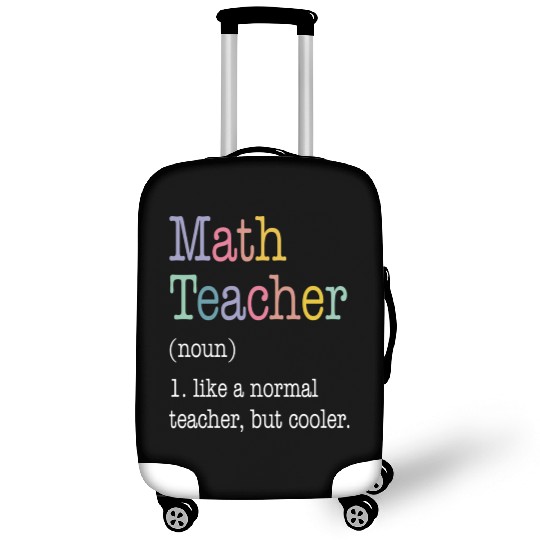 Math Teacher Like a Normal Teacher But Cooler Luggage Covers