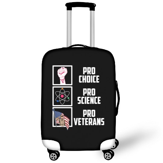 Pro Choice Pro Science Pro Veterans Liberal Democr Luggage Covers