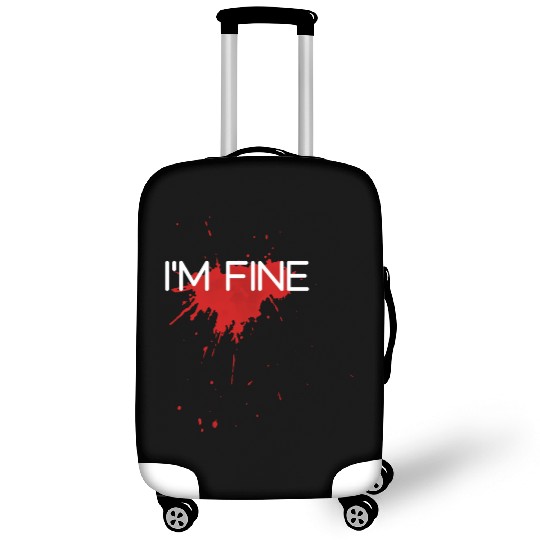 I'm fine design, funny & bloody design Luggage Covers