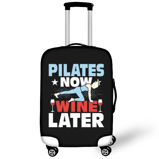 Pilates Now Wine Later Exercise Fitness Luggage Covers