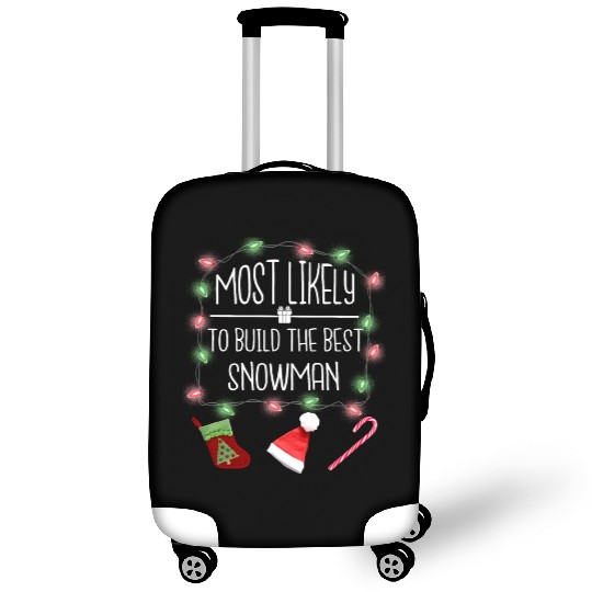 Most Likely To Build The Best Snowman Christmas Luggage Covers