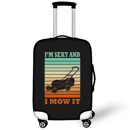 I'm Sexy and I Mow It Lawn Mowing Gardening Lover Luggage Covers