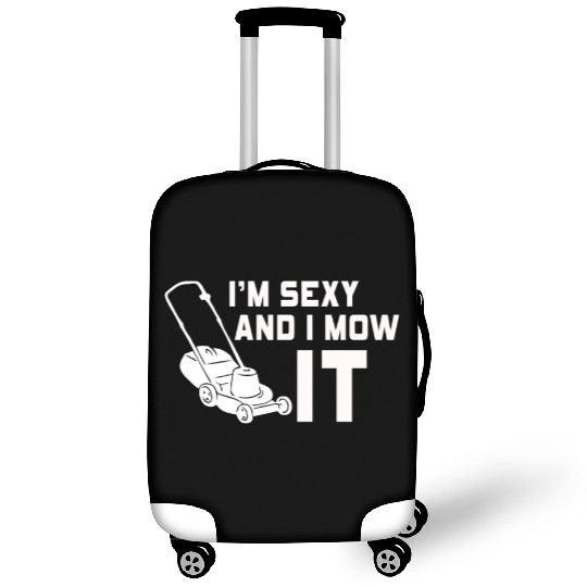 I'm Sexy and I Mow It Lawn Mowing Gardening Lover Luggage Covers