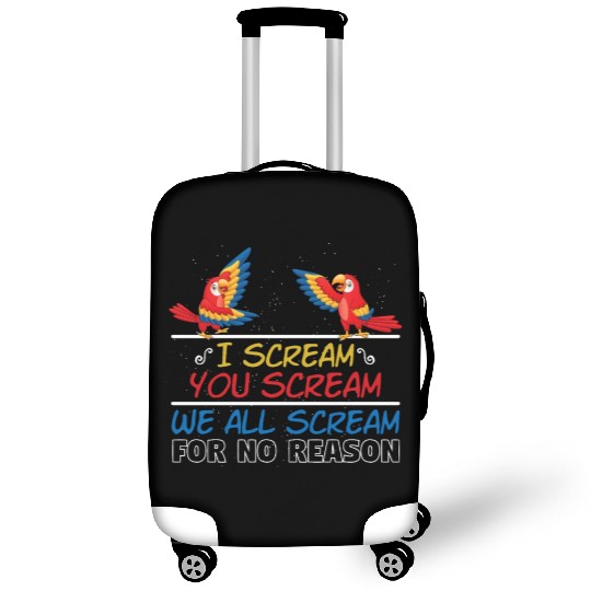 I Scream You Scream All Scream No Reason Luggage Covers