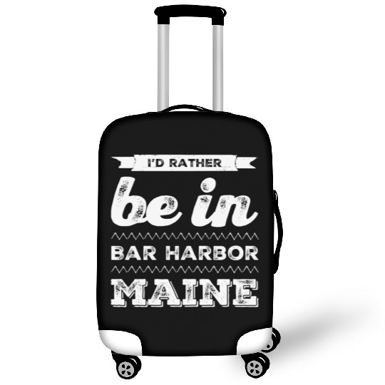 I love Bar Harbor Maine. I'd rather be in Maine Luggage Covers