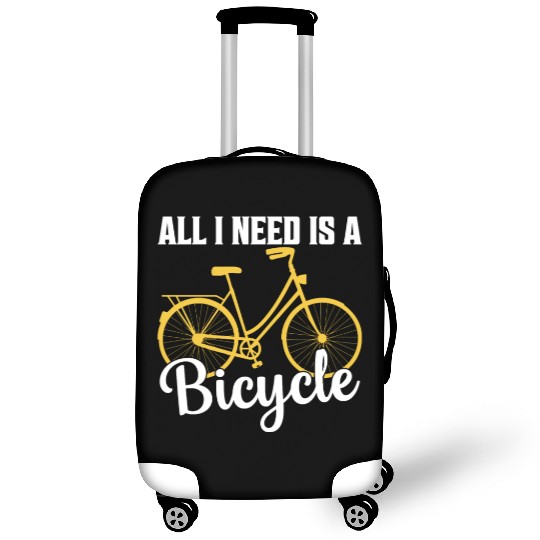 All I Need Is A Bicycle Cycling Biking Luggage Covers