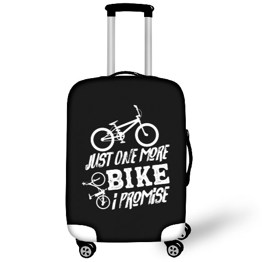 Just One More Bike I Promise Biking Cycling Luggage Covers