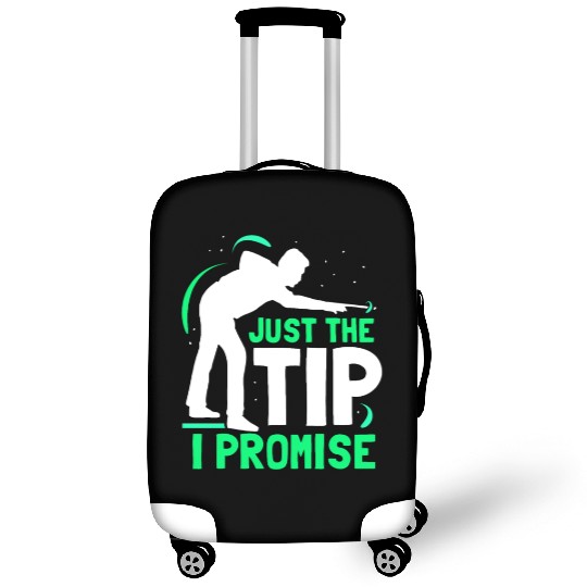 Just The Tip I Promise Billard Pool Billiard Luggage Covers