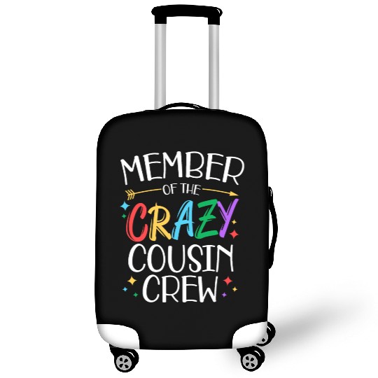 funny Member of the crazy cousin crew gifts Luggage Covers
