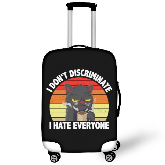 I Don't Discriminate I Hate Everyone 13 Luggage Covers