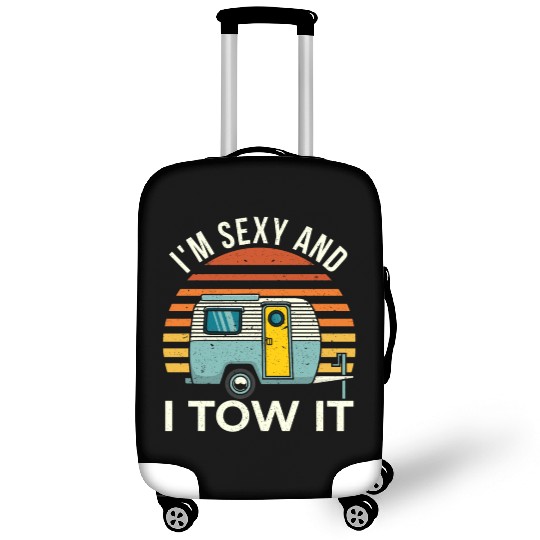 In Sexy And I Tow It Luggage Covers