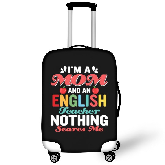 I'm A Mom And An English Teacher Language Luggage Covers