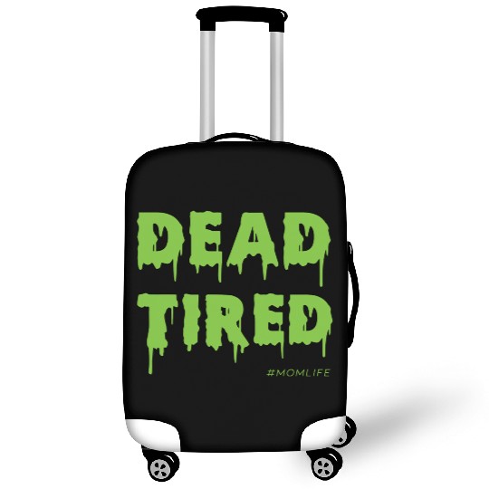 Dead Tired Mom Life Halloween Womens Luggage Covers