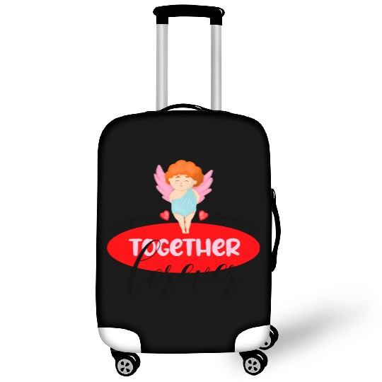 Forever together. Quote for valentine's day Luggage Covers
