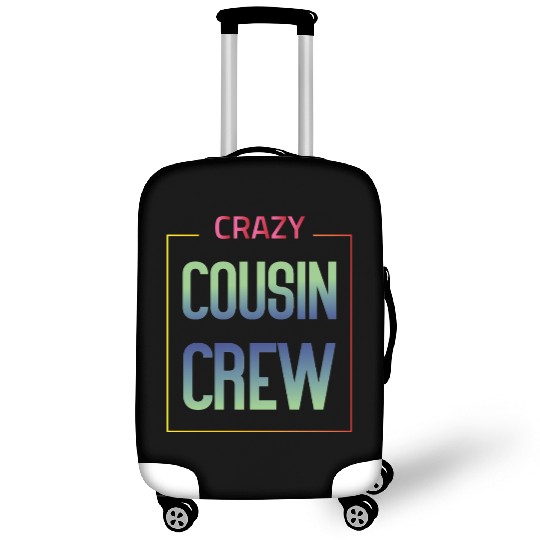 Crazy cousin crew Luggage Covers