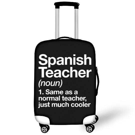Spanish Teacher Definition Funny Back To School Fi Luggage Covers