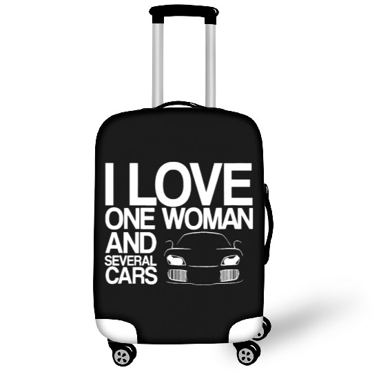 Funny Car Guy Gift - I Love One Woman And Several Luggage Covers