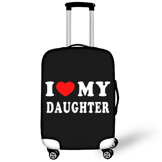 I Love My Daughter Luggage Covers