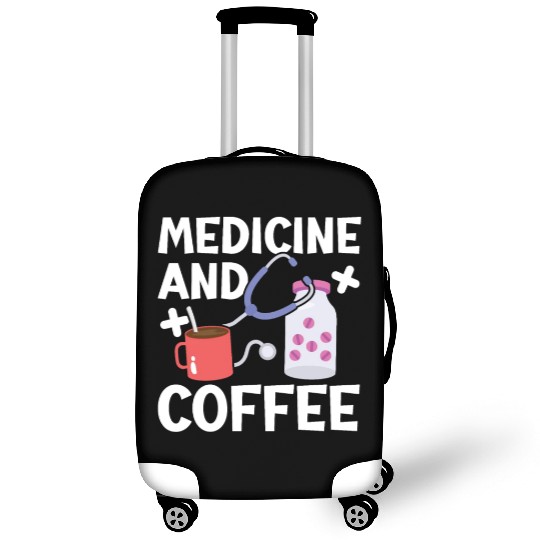 Medicine And Coffee Doctor Hospital Physician Luggage Covers