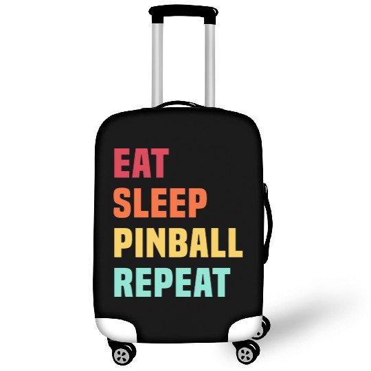 Eat Sleep Pinball Repeat - for Pinball lover Luggage Covers