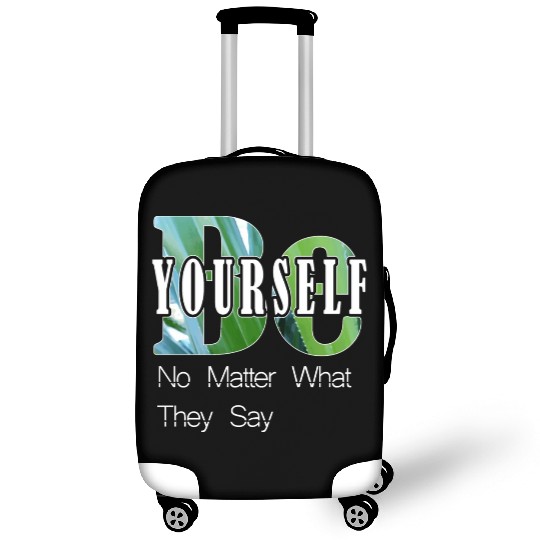 Be Yourself Luggage Covers