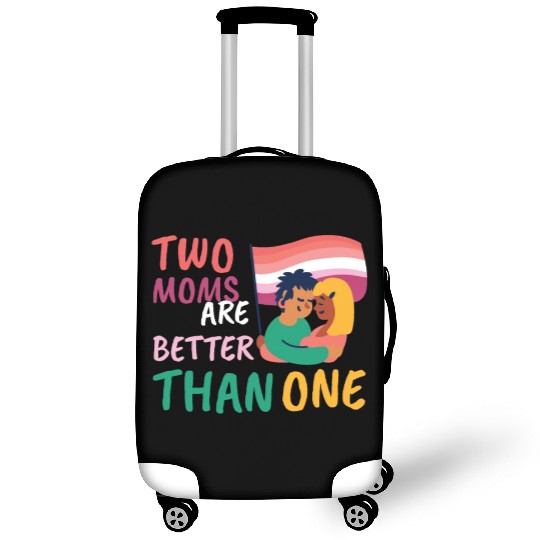 Two Moms Are Better Than One LGBT Lesbian Couple P Luggage Covers